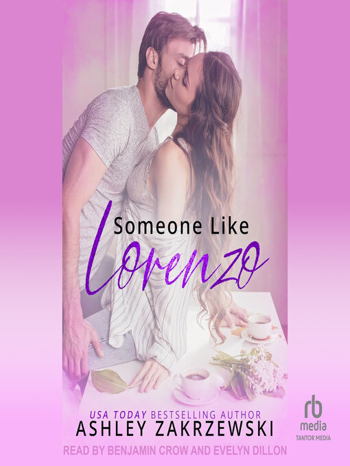 Title details for Someone Like Lorenzo by Ashley Zakrzewski - Available